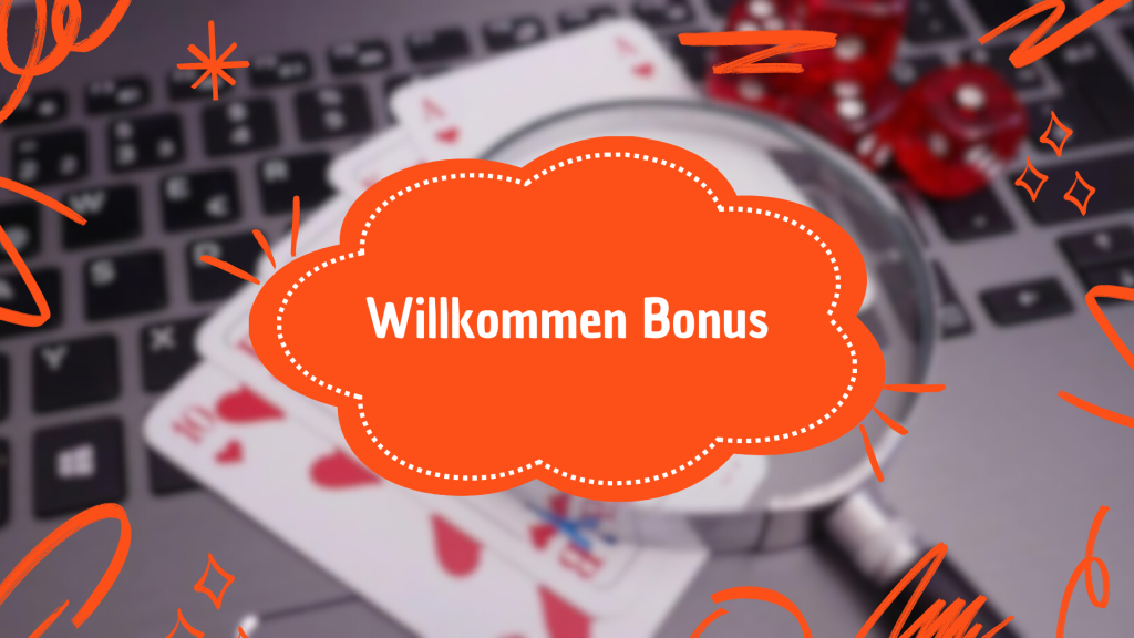 Willkommen Bonus