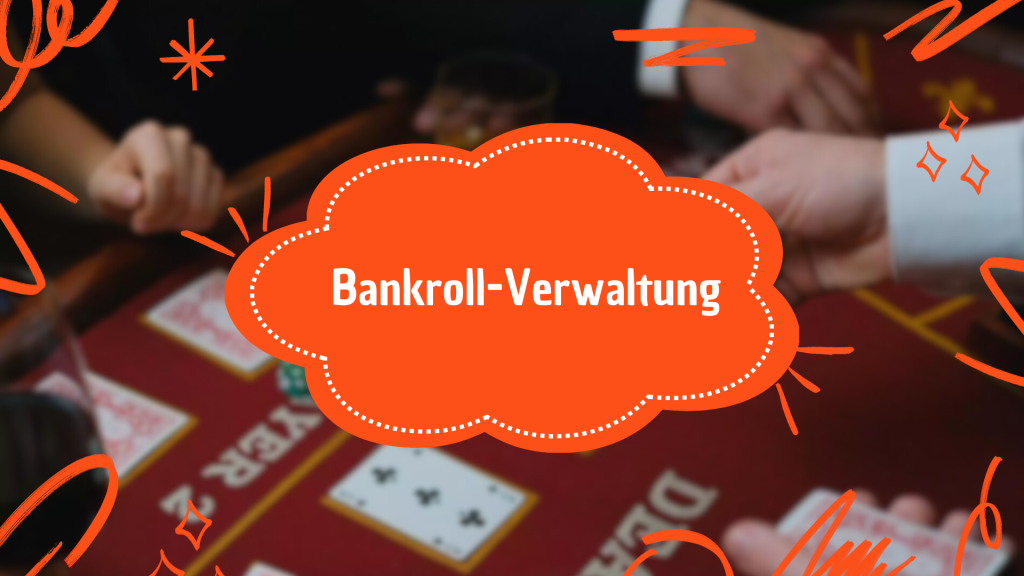 Bankroll-Verwaltung