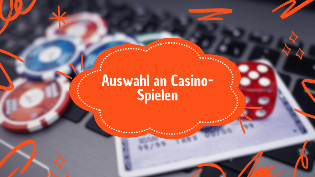 Auswahl an Casino-Spielen 