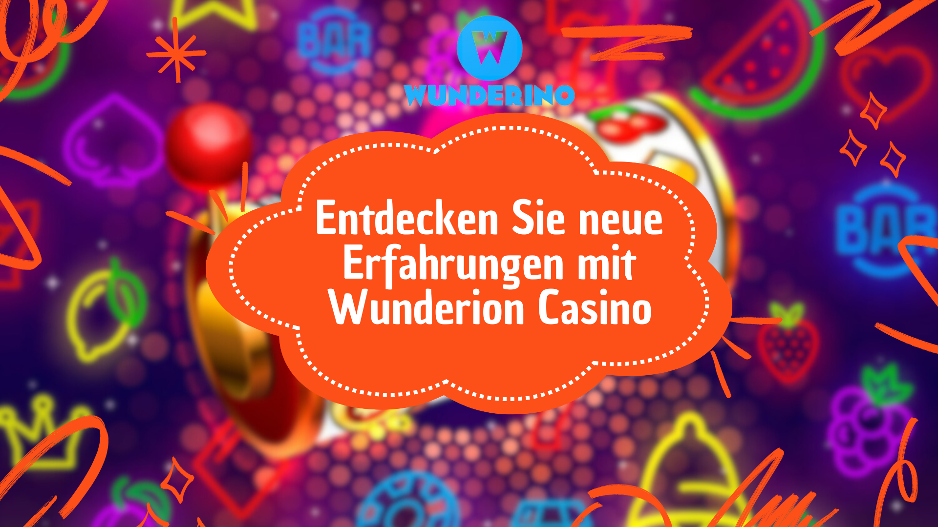 Entdecken Sie neue Erfahrungen mit Wunderion Casino